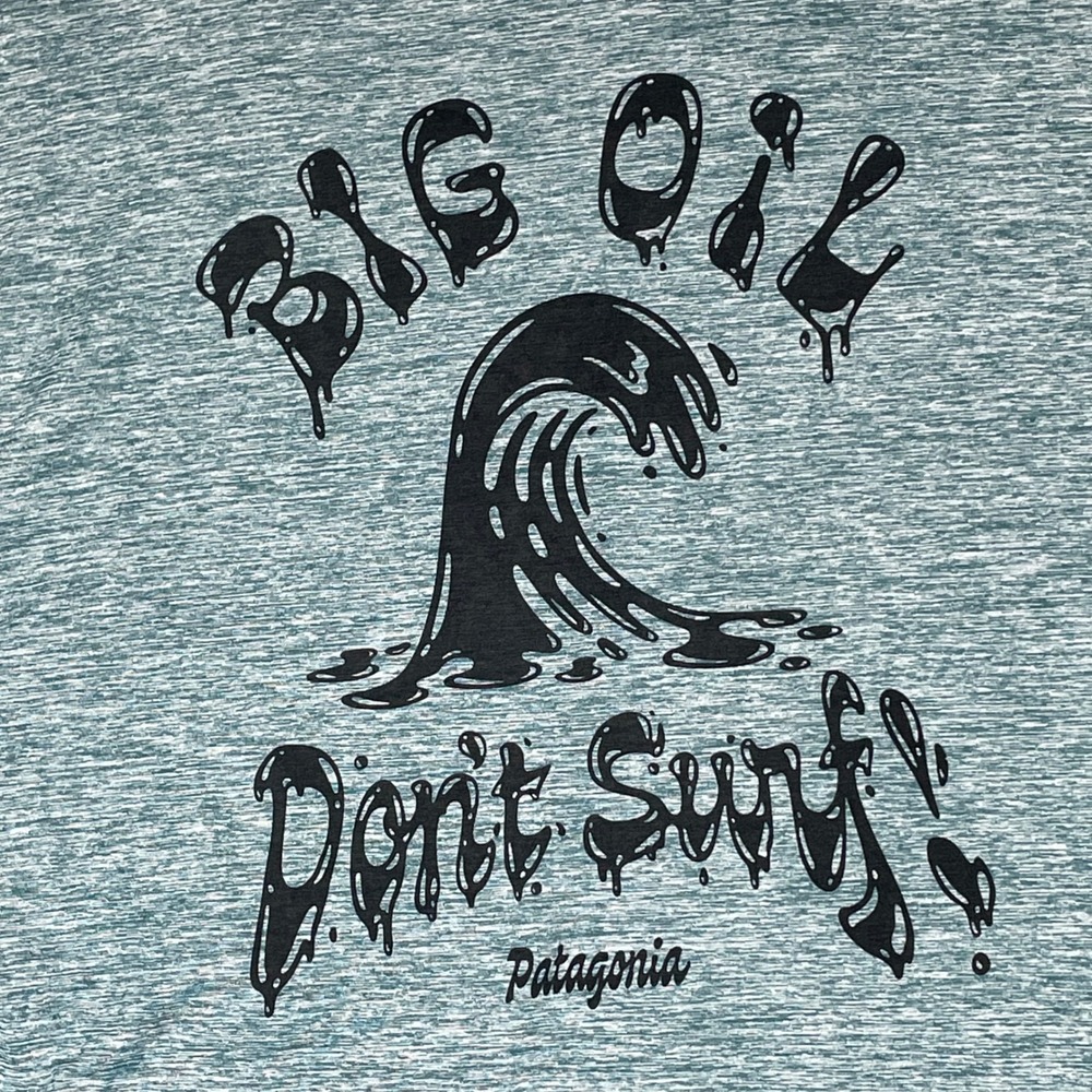 Patagonia T Shirt Big Oil Dont Surf Graphic Tee Blue Heather Size S - Picture 2 of 8